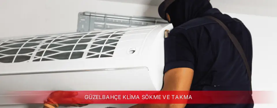 Güzelbahçe İlçemi TCL Klima Sökme ve Takma